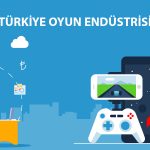 Türkiye'de Oyun Endüstrisi